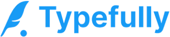 Try typefully